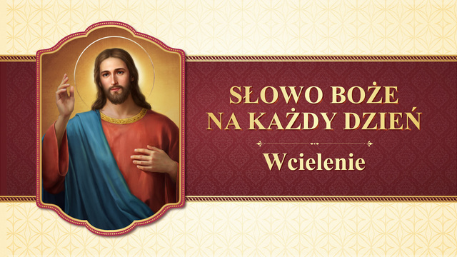 Słowo Boże na każdy dzień: Wcielenie | Fragment 116