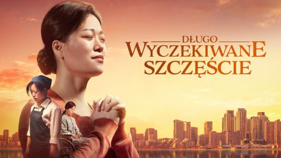 Film chrześcijański | „Długo wyczekiwane szczęście” Film oparty na faktach (Dubbing PL)