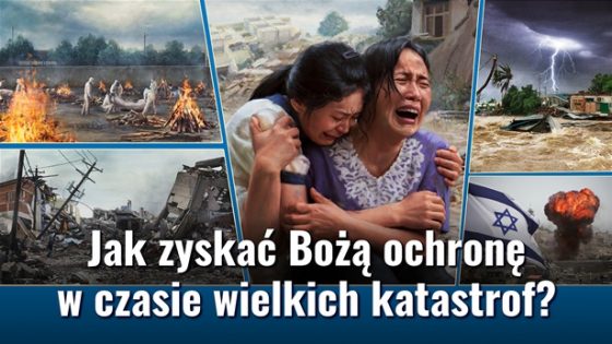 Jak zyskać Bożą ochronę w czasie wielkich katastrof?