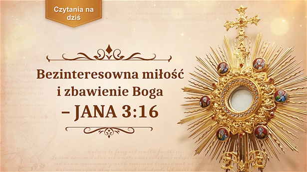 Bezinteresowna miłość i zbawienie Boga – Jana 3:16